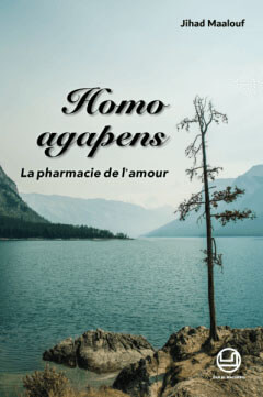 Homo Agapens - La pharmacie de l'amour