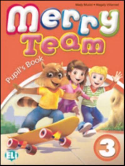 Merry Team: V. 3: Pupil's Book