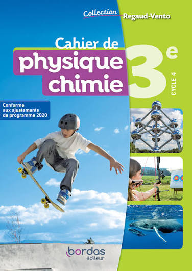 Regaud - vento Physique Chimie 3e 2021 Cahier De L'eleve