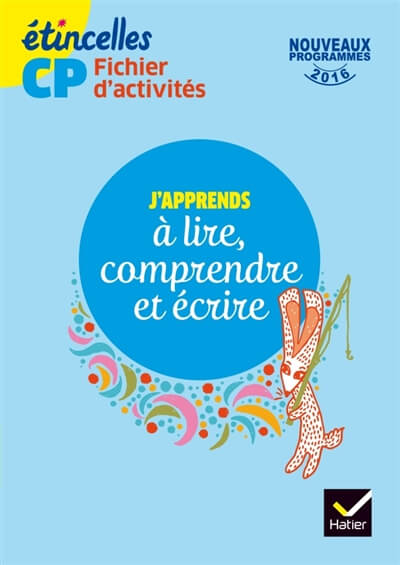 J'apprends à lire, comprendre et écrire CP - Fichier d'activités