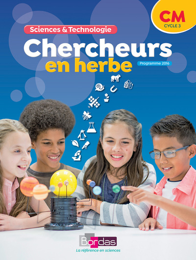 Sciences & Technologie CM cycle 3 Chercheurs en herbe