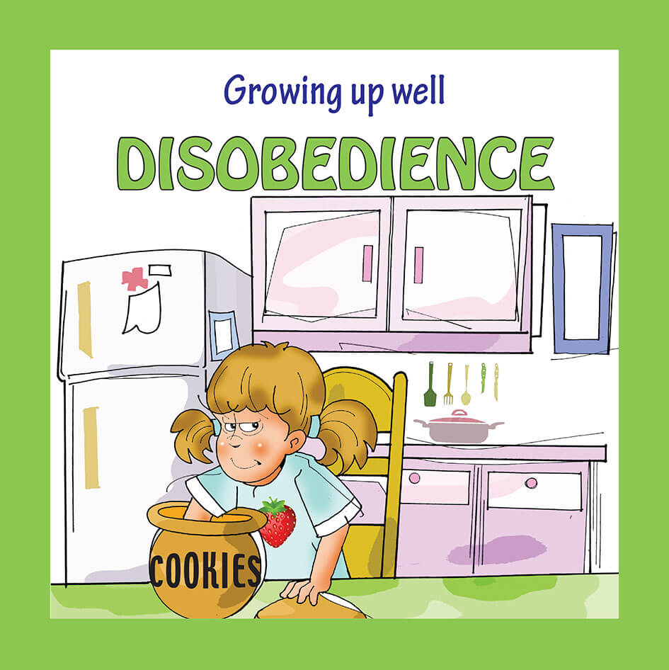 Disobedience - Growing up well