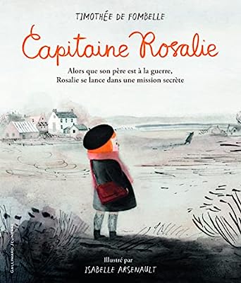Capitaine Rosalie - Timothée de Fombelle