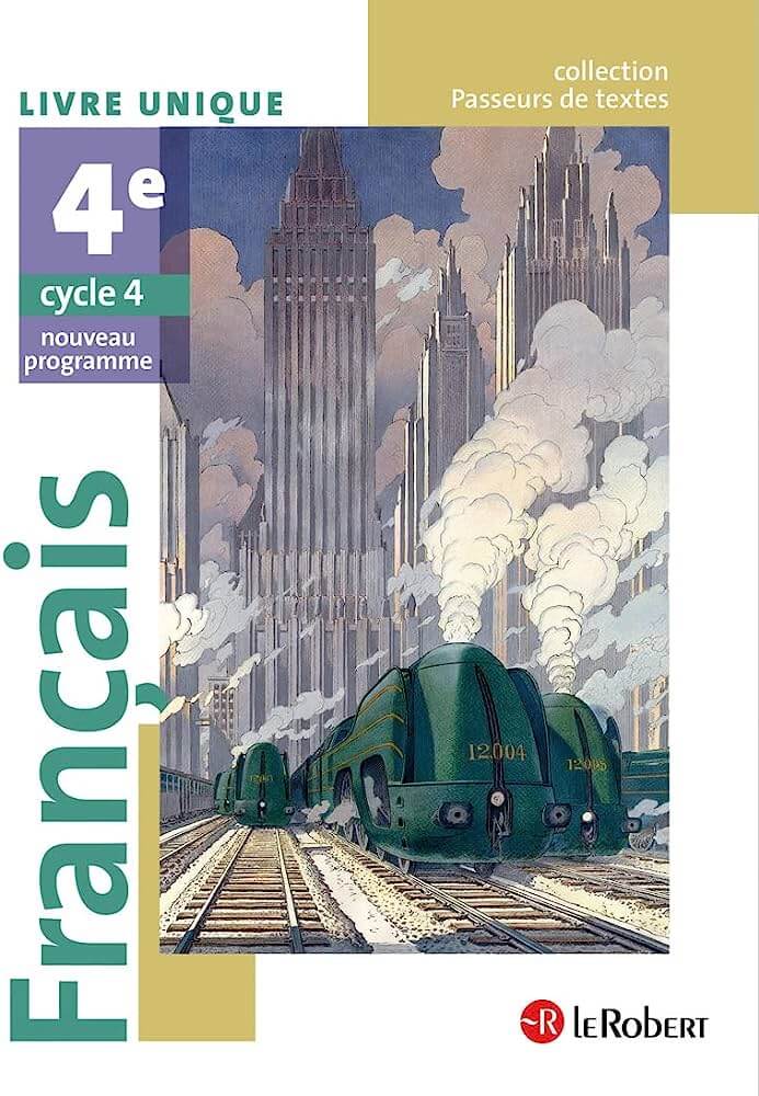 Francais 4e, livre unique, collection Passeurs de textes, nouveau Programme, Ed.2016