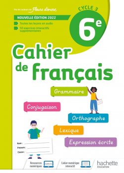 Cahier de Français cycle 3 - 6e - cahier d'activités - Ed. 2022