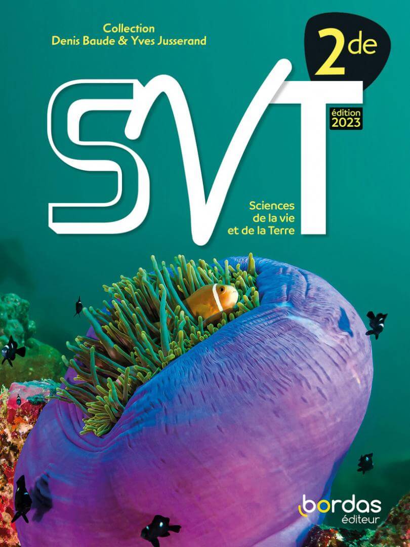Baude - Jusserand - SVT 2de * Manuel de l'élève (Ed. 2023)