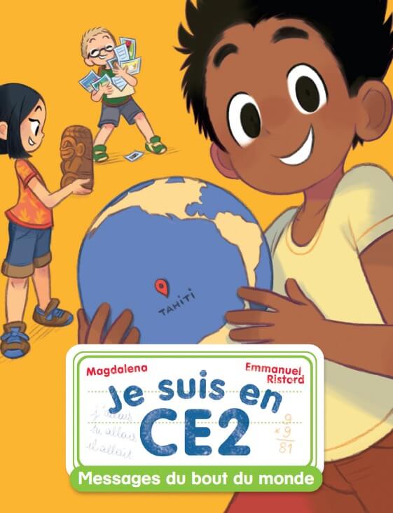 Je suis en CE2 - Messages du bout du monde : Niveau 3