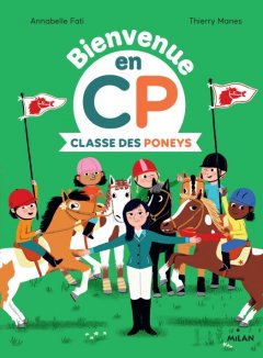 Bienvenue en CP - Classe des poneys : Niveau 1