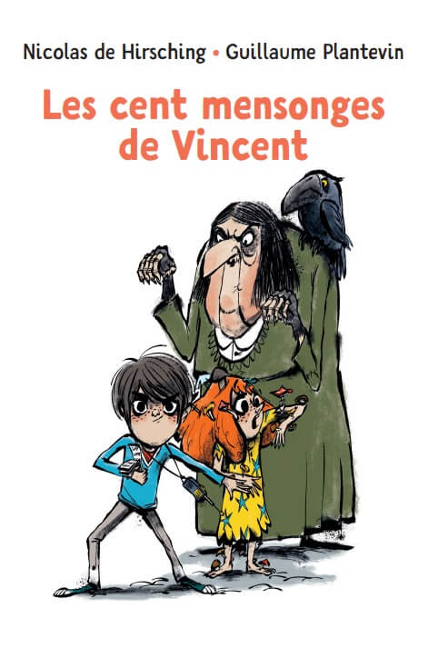 Les cent mensonges de Vincent : Niveau 2