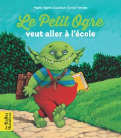 Le Petit Ogre veut aller à l'école : Niveau 1