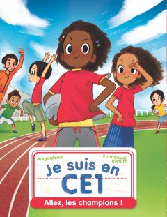 Je suis en CE1 - Allez les champions ! : Niveau 2