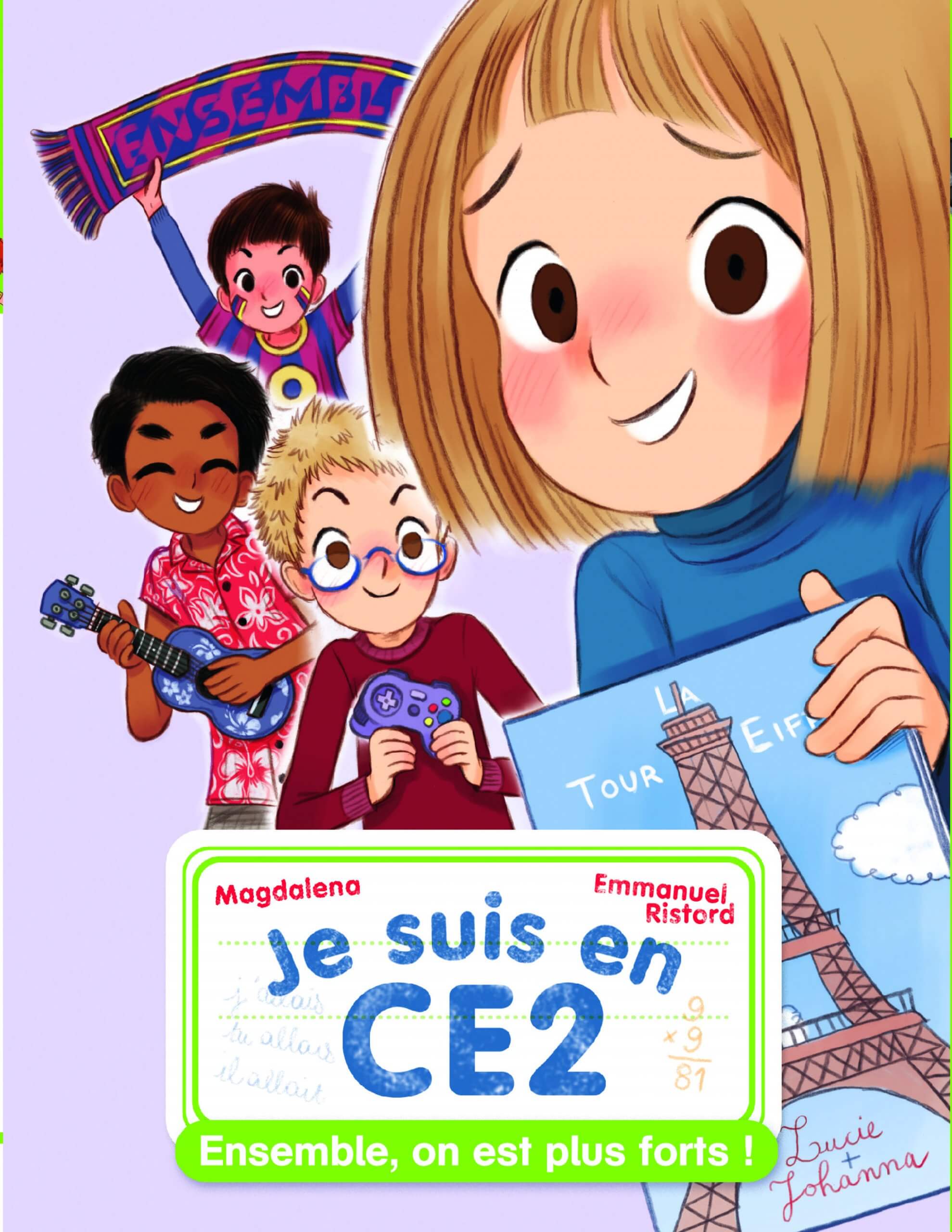 Je suis en CE2 - Ensemble, on est plus fort ! : Niveau 3
