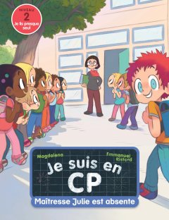 Je suis en CP - Maitresse Julie est absente : Niveau 2