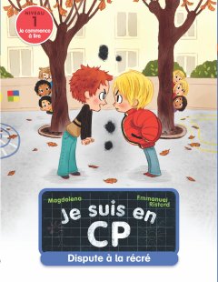 Je suis en CP - Dispute a la Recree : Niveau 1