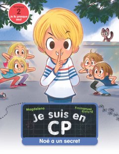 Je suis en CP - Noé a un secret : Niveau 2