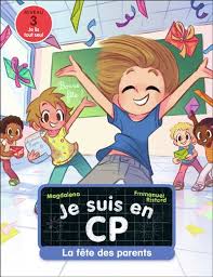 Je suis en CP - La fête des parents : Niveau 3