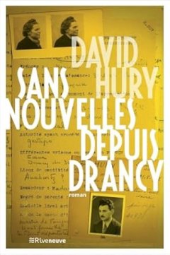 Sans nouvelles depuis Drancy