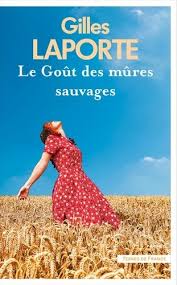 Le goût des mûres sauvages
