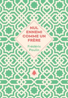 Nul ennemi comme un frère
