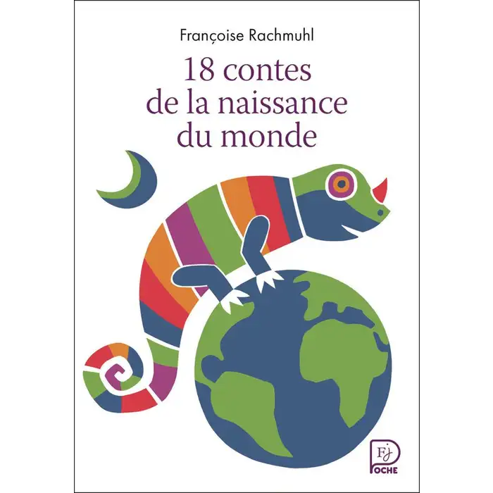 18 Contes de la Naissance du Monde