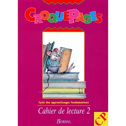 Croque-Pages - Méthode de lecture CP - Cahier 2