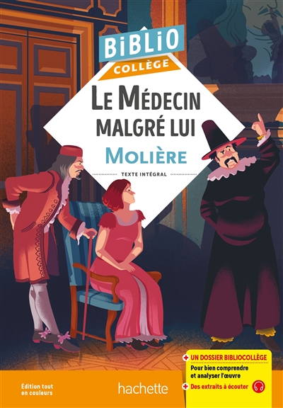 le medecin malgre lui Moliere 6eme