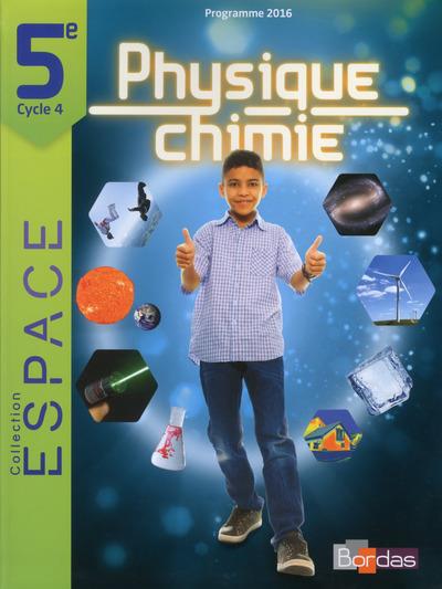 E.S.P.A.C.E. PHYSIQUE-CHIMIE 5E 2017 - MANUEL ELEVE
