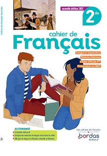 Cahier de Français 2de Éd. 2021