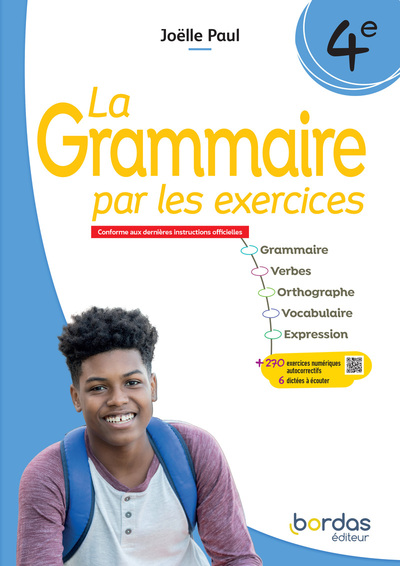LA GRAMMAIRE PAR LES EXERCICES - 4E - 2025 - CAHIER - ELEVE