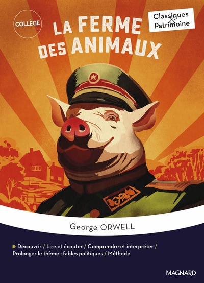 LA FERME DES ANIMAUX - CLASSIQUES ET PATRIMOINE