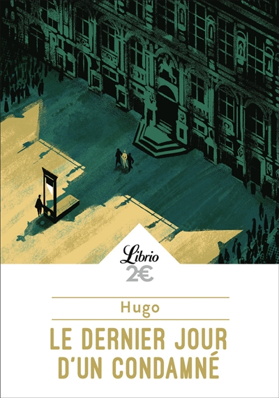 LE DERNIER JOUR D'UN CONDAMNE