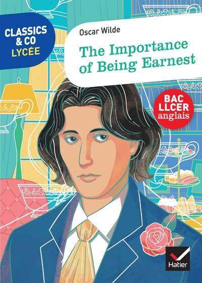 CLASSICS & CO ANGLAIS LLCE - THE IMPORTANCE OF BEING EARNEST (SPECIALITE)