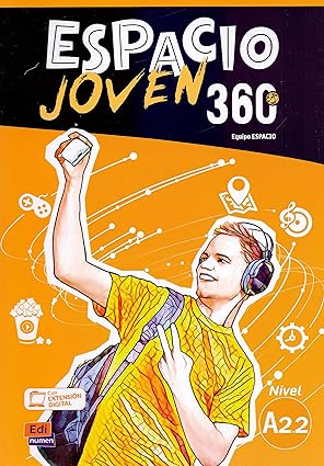 Espacio Joven 360º A2.2: Libro del alumno