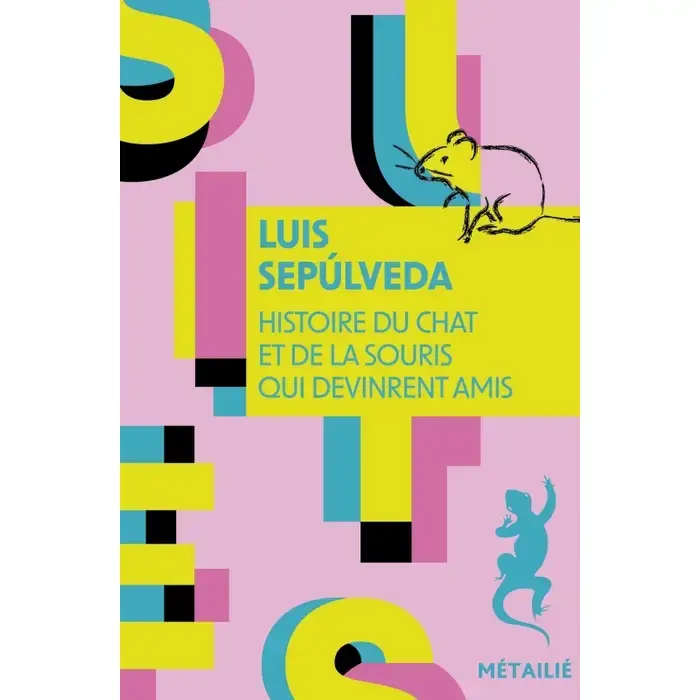 Histoire du Chat et de la Souris Qui Devinrent Amis
