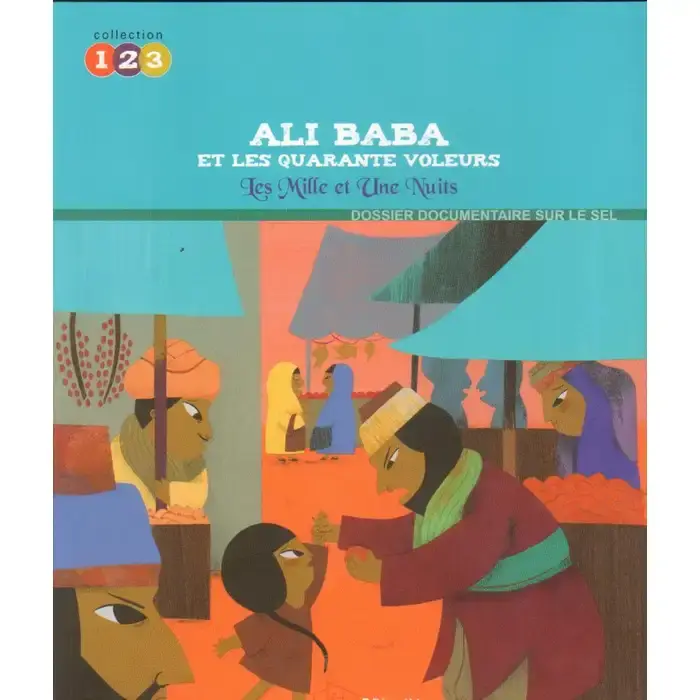 Ali Baba ET LES Quarante Voleurs