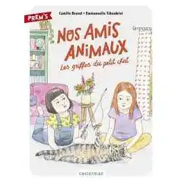 Nos Amis Animaux (les Griffes du Petit Chat)