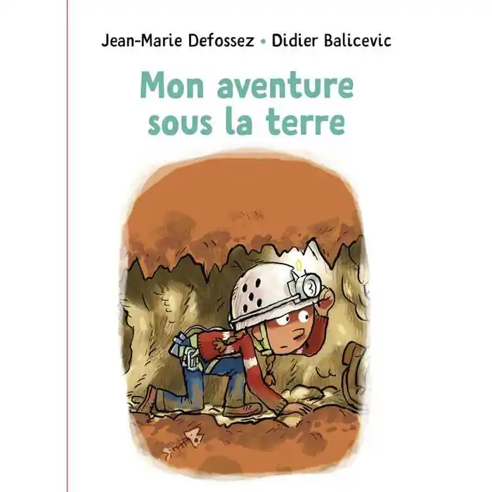 Mon Aventure Sous La Terre Niveau 2