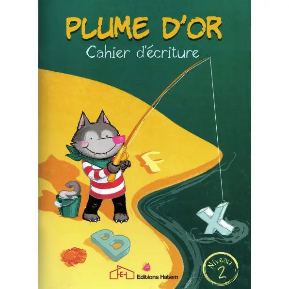 Cahier d'ecriture -Plume d'or - Niveau 2