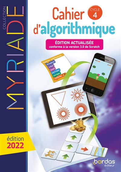 Myriade - Cahier D'algorithmique - Cycle 4 - 2022 - Elève