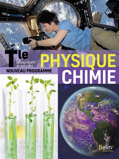 Physique Chimie Terminale - Manuel Eleve 2020