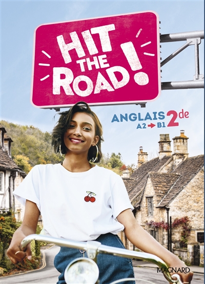 Hit The Road! Anglais 2de (2023) - Manuel Élève