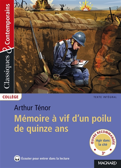 Mémoire À Vif D'un Poilu de Quinze Ans - Classiques et Contemporains