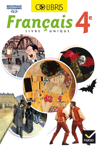 Colibris - Français 4e Éd. 2017 - Livre Élève