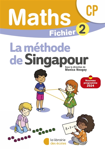 Mathématiques Cp (2024) - Méthode de Singapour - Fichier Élève 2