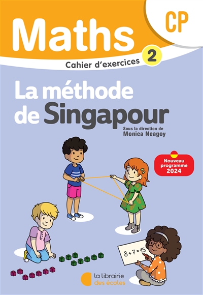 Mathématiques Cp (2024) - Méthode de Singapour - Cahier D'exercices 2