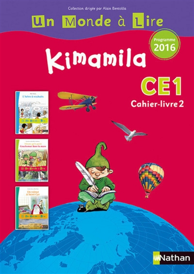 UN MONDE A LIRE KIMAMILA CE1 - CAHIER D'ACIVITES 2