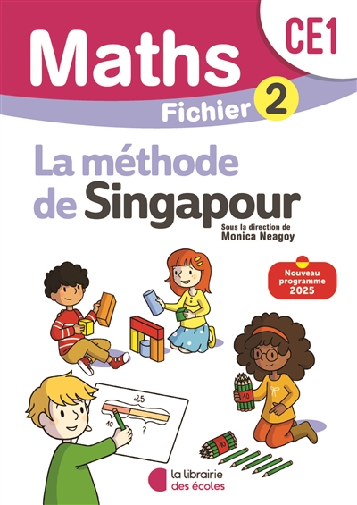 Mathématiques Ce1 (2025) - Méthode de Singapour - Fichier Élève 2