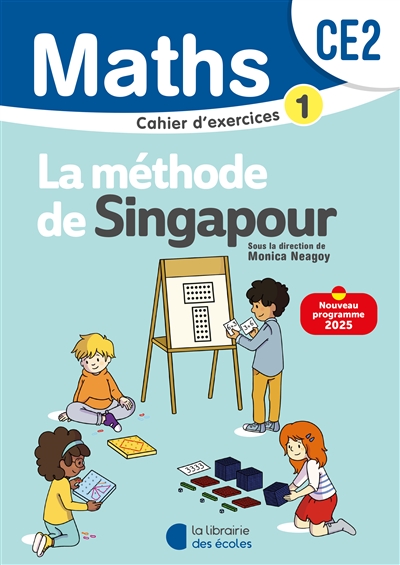 Mathématiques Ce2 (2025) - Méthode de Singapour - Cahier D'exercices 1