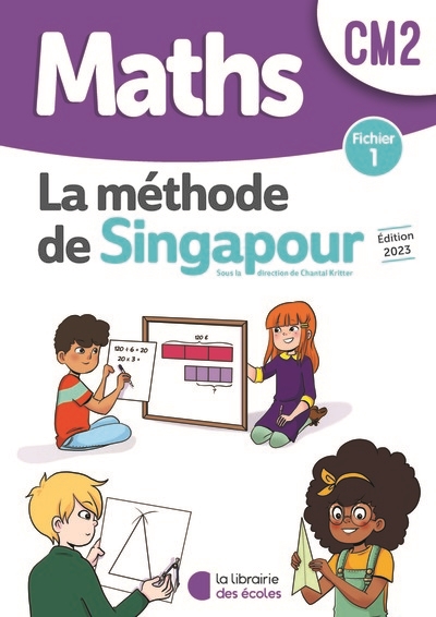 Mathématiques Cm2 - Méthode de Singapour - Fichier 1