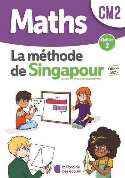 Mathématiques Cm2 - Méthode de Singapour - Fichier 2